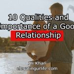 10 Qualities and Importance of a Good Relationship
